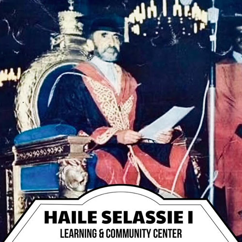 Haile Selassie I Learning Community Center Haile Selassie I Learning Community Center